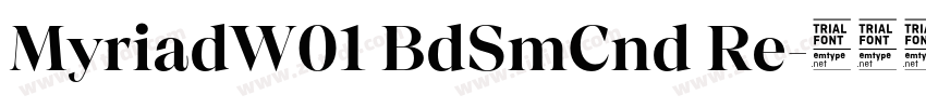 MyriadW01 BdSmCnd Re字体转换